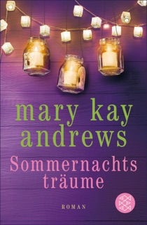 Sommernachtsträume by Mary Kay Andrews