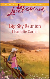 Big Sky Reunion - Charlotte Carter