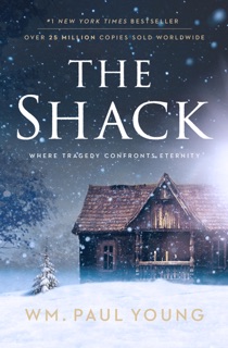 The Shack by Wm. Paul Young