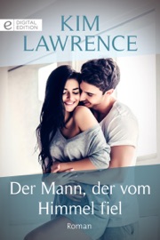 Der Mann, der vom Himmel fiel - Kim Lawrence & Sabine Robin