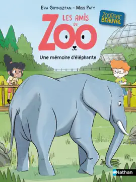 Read: Les amis du zoo Beauval - Book Une mémoire d'éléphante - la série des passionnés d'animaux - Lune Bleue - Dès 6 ans