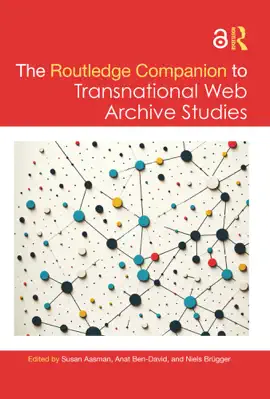Read: The Routledge Companion to Transnational Web Archive Book Studies