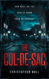 The Cul-de-sac - Christopher Null