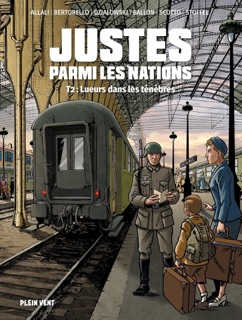 Justes parmi les nations by Yvon Bertorello, Serge Scotto, Éric Stoffel, Frédéric Allali, Jean-Jacques Dzialowski & David Ballon