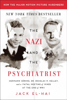 The Nazi and the Psychiatrist by Jack El-Hai