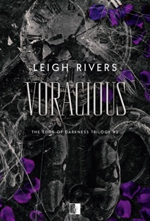 Voracious by Leigh Rivers