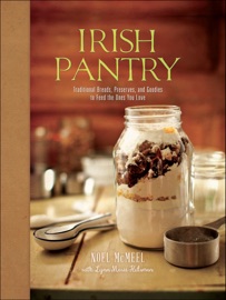 Irish Pantry - Noel McMeel & Lynn Marie Hulsman