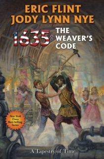 1635: The Weaver's Code by Eric Flint