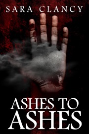 Ashes to Ashes - Sara Clancy & Scare Street