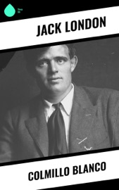 Colmillo Blanco - Jack London