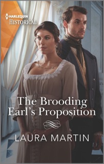 The Brooding Earl's Proposition by Laura Martin
