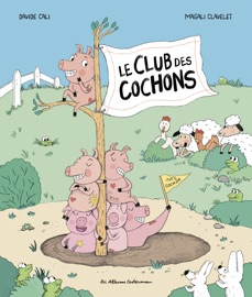 Le Club des cochons - Davide Cali