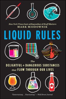 Liquid Rules by Mark Miodownik