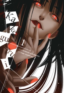 Kakegurui - Compulsive Gambler -, Vol. 1 Book Cover
