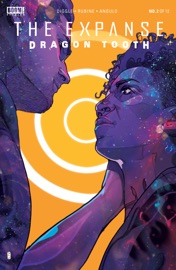 Expanse, The: Dragon Tooth #2 - Andy Diggle