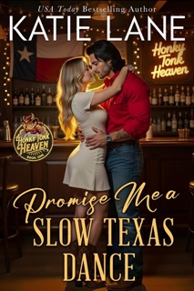 Promise Me a Slow Texas Dance by Katie Lane