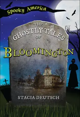 Read: The Ghostly Tales of Bloomington Book