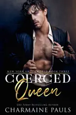 Coerced Queen