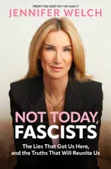 Not Today, Fascists