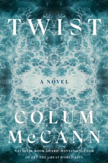 Twist by Colum McCann