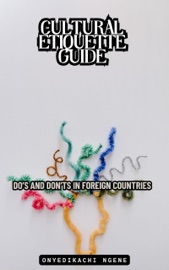 Cultural Etiquette Guide