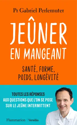 Read: Jeûner en mangeant : Santé, forme, Book poids, longévité