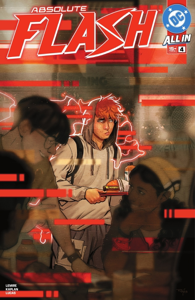 Absolute Flash (2025-) #4 - Jeff Lemire, A.L.Kaplan &amp; Nick Robles Cover Art