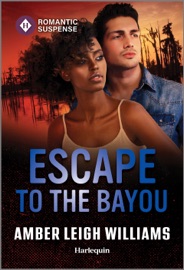 Escape to the Bayou - Amber Leigh Williams