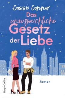 Das unausweichliche Gesetz der Liebe by Cassie Connor & Christian Trautmann