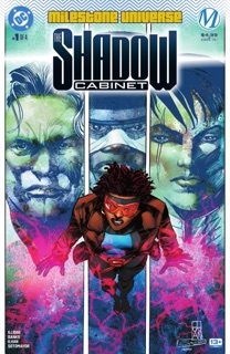 Milestone Universe: The Shadow Cabinet (2024-) #1 by Joseph P Illidge, Darryl Banks & Atagun Ilhan