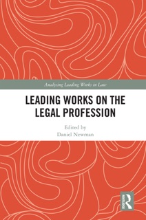 Leading Works on the Legal Profession by Daniel Newman
