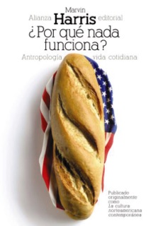 ¿Por qué nada funciona? by Marvin Harris, Juan Oliver Sánchez Fernández & Pilar de Vicente Servio