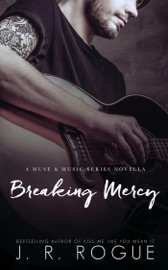 Breaking Mercy - J.R. Rogue