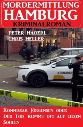 Read: Kommissar Jörgensen oder Der Tod kommt oft auf leisen Sohlen: Mordermittlung Book Hamburg Kriminalroman