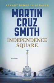 Independence square - Martin Cruz Smith