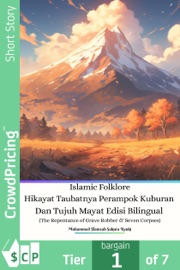 Islamic Folklore Hikayat Taubatnya Perampok Kuburan Dan Tujuh Mayat Edisi Bilingual (The Repentance of Grave Robber & Seven Corpses)