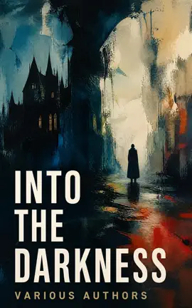 Into the Darkness