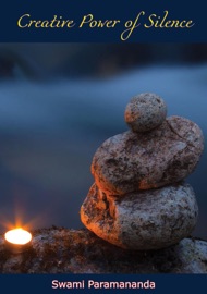 Creative Power of Silence - Swami Paramananda