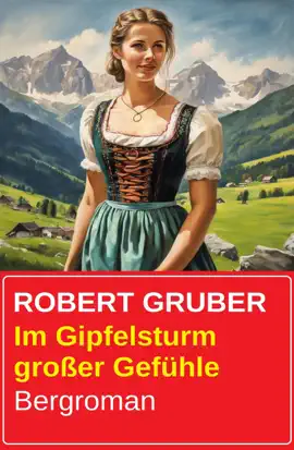 Read: Im Gipfelsturm großer Book Gefühle: Bergroman
