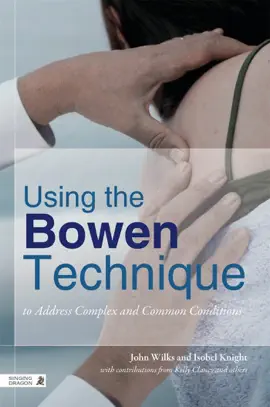 Read: Using the Bowen Technique to Book Address Complex and Common Conditions