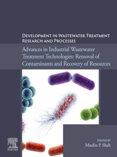 Development in Wastewater Treatment Research and Processes by Maulin P. Shah