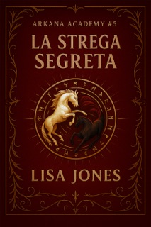 La Strega Segreta by Lisa Jones