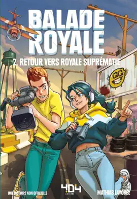 Read: Balade Royale - Tome 2  Retour vers Royale Suprématie  Fiction jeux Book vidéo  Roman adolescent - Dans l'univers de Fortnite non officiel  À partir de 8 ans