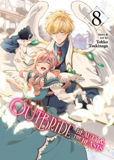 Outbride: Beauty and the Beasts Vol. 8 by Tohko Tsukinaga