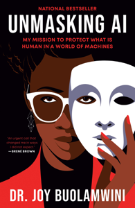 Unmasking AI - Joy Buolamwini Cover Art