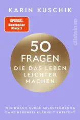 50 Fragen, die das Leben leichter machen