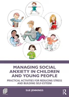 Read: Managing Social Anxiety Book in Children and Young People