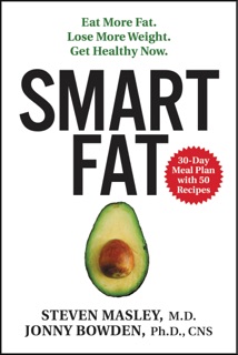 Smart Fat by Steven Masley & Jonny Bowden