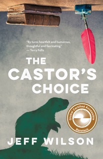 The Castor’s Choice by Jeff Wilson