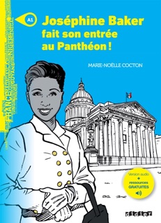 Mondes en VF - Joséphine Baker fait son entrée au Panthéon - Niv. A1 - Epub FXL - Autres plateformes by Marie-Noëlle Cocton & Régis Hector